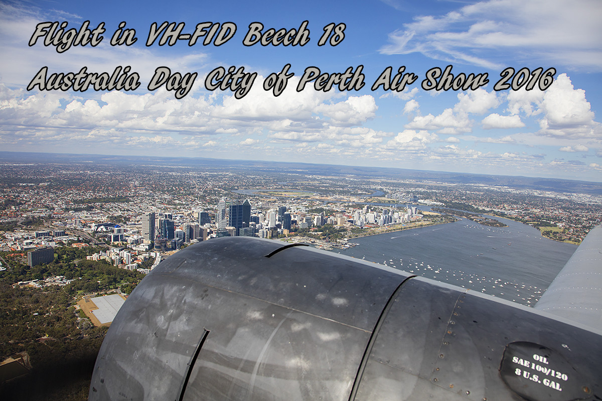 Flight in VHFID Beech D18 S Australia Day City of Perth Air Show